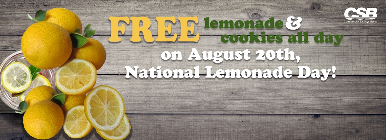 Free Lemonade and Cookies all day - National Lemonade Day - 8/20/19